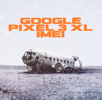 Google pixel 3 xl IMEI