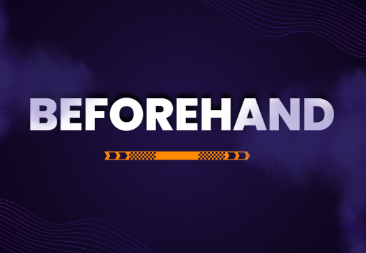 Beforehand