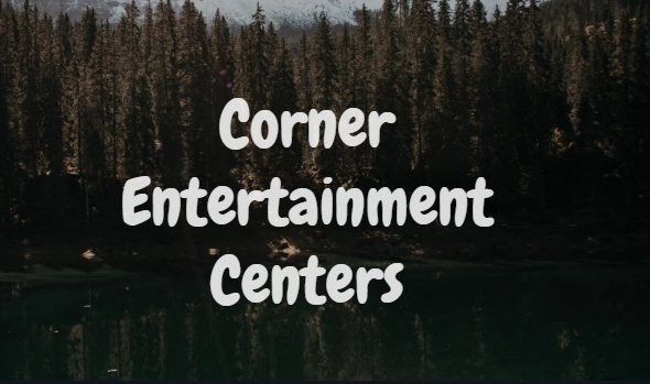 corner entertainment centers