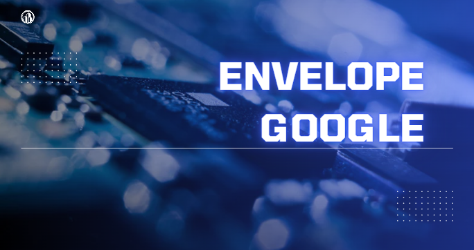Envelope google