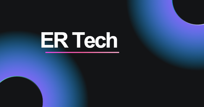 ER tech