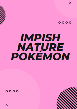 Impish nature pokemon