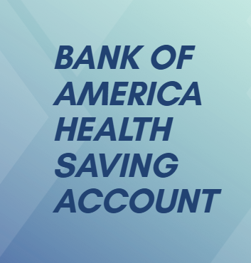 Bank of america health saving account