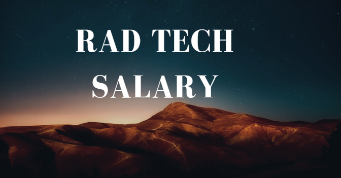 Rad tech salary