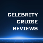 Celebrity cruise reviews
