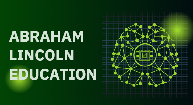 Abraham Lincoln Education
