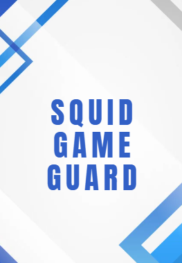 Squid game guard