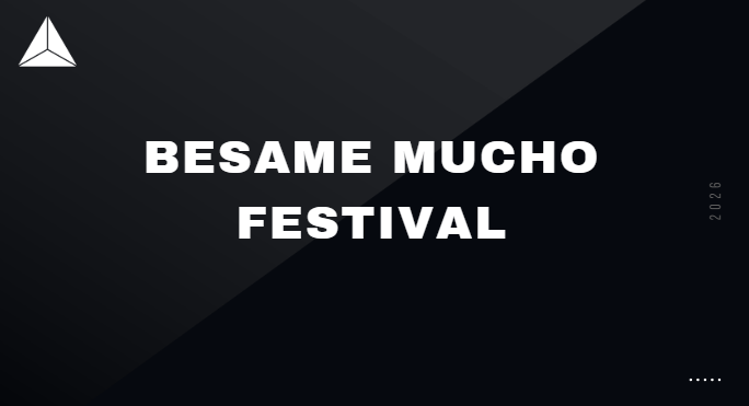 Besame Mucho Festival