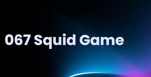 067 Squid Game