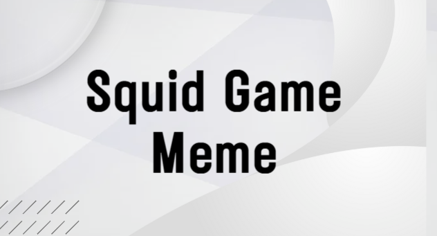 Squid game meme