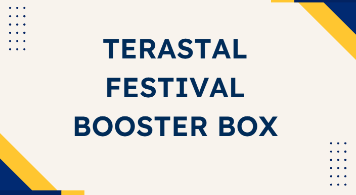 Terastal festival booster box
