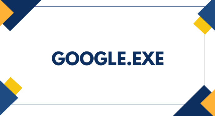 Google.exe