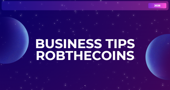 Business tips robthecoins
