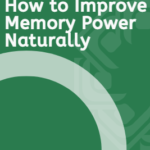 How to improve memory power naturally