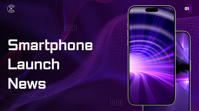 Smartphone launch news