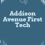 Addison Avenue first tech