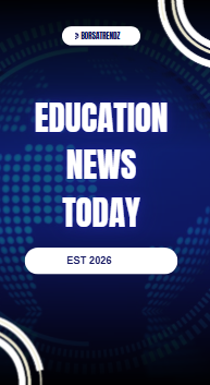 Education news today