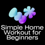 Simple home workout for beginners